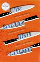 Butchers - Winner of the 2021 RSL Ondaatje Prize (ISBN: 9781786499462)