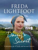 Daisy's Secret - A sweeping tale of friendship and second chances (ISBN: 9781800323025)