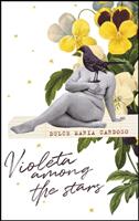 Violeta among the Stars (ISBN: 9781529415131)