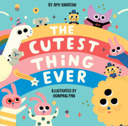 Cutest Thing Ever - Hsinping Pan (ISBN: 9781419746727)