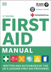 First Aid Manual 11th Edition - DK (ISBN: 9780241446300)