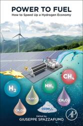 Power to Fuel: How to Speed Up a Hydrogen Economy (ISBN: 9780128228135)