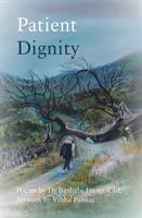 Patient Dignity (ISBN: 9781910895542)