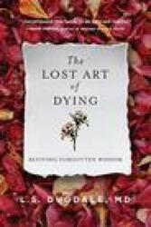 Lost Art of Dying - DUGDALE L S (ISBN: 9780062932648)
