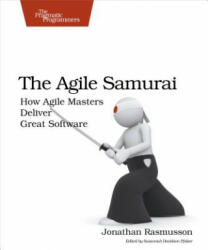 Agile Samurai - Jonathan Rasmusson (ISBN: 9781934356586)