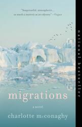 Migrations (ISBN: 9781250204035)