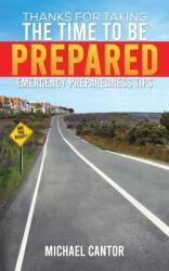 Thanks for Taking the Time to Be Prepared (ISBN: 9781398412620)