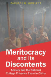 Meritocracy and Its Discontents - Zachary M. Howlett (ISBN: 9781501754463)
