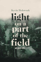 Light on a Part of the Field (ISBN: 9781774390146)