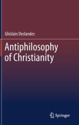 Antiphilosophy of Christianity (ISBN: 9783030732820)