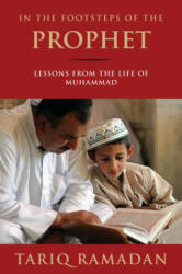 In the Footsteps of the Prophet - Tariq Ramadan (ISBN: 9780195374766)