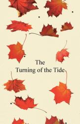 The Turning of the Tide (ISBN: 9780228838678)