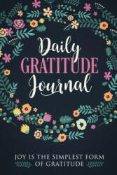 Gratitude Journal To Write In: Practice gratitude and Daily Reflection - 1 Year/ 52 Weeks of Mindful Thankfulness with Gratitude and Motivational quot - Gratethings (ISBN: 9780359763818)