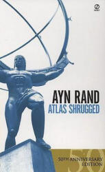 Atlas Shrugged - Ayn Rand, Leonard Peikoff (ISBN: 9780613357661)