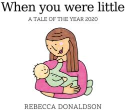 When you were little: A tale of the pandemic (ISBN: 9780645053302)