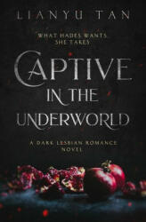 Captive in the Underworld (ISBN: 9780648994817)