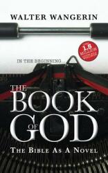 The Book of God: The Bible as a novel (ISBN: 9780745955391)