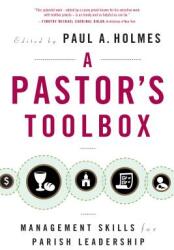 Pastor's Toolbox: Management Skills for Parish Leadership (ISBN: 9780814638088)
