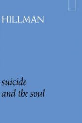 Suicide and the Soul (ISBN: 9780882140858)