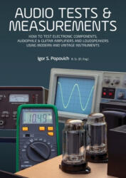 Audio Tests & Measurements - Igor S. Popovich (ISBN: 9780980622393)