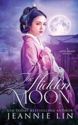 The Hidden Moon (ISBN: 9780990946274)