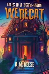 Tales of a Sixth-Grade Werecat (ISBN: 9780999160831)
