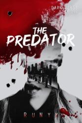 The Predator: A Dark Contemporary Mafia Romance (ISBN: 9781087931760)
