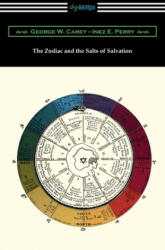 The Zodiac and the Salts of Salvation - Inez E. Perry (ISBN: 9781420963076)