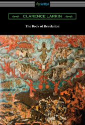 Book of Revelation - Clarence Larkin (ISBN: 9781420971033)