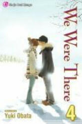 We Were There Vol. 4 4 (ISBN: 9781421520216)