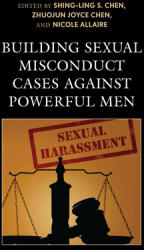Building Sexual Misconduct Cases Against Powerful Men (ISBN: 9781498587495)