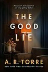 Good Lie - A. R. Torre (ISBN: 9781542020169)