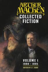Collected Fiction Volume 1 - S. T. Joshi (ISBN: 9781614982487)