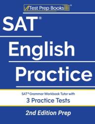 SAT English Practice: SAT Grammar Workbook Tutor with 3 Practice Tests (ISBN: 9781628458152)