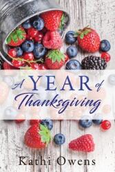 A Year of Thanksgiving (ISBN: 9781631299094)