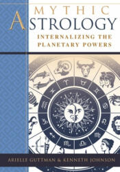Mythic Astrology - Kenneth Johnson (ISBN: 9781635618532)