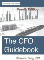 The CFO Guidebook: Fourth Edition - Steven M. Bragg (ISBN: 9781642210484)