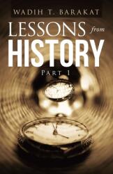 Lessons from History: Part 1 (ISBN: 9781663222435)