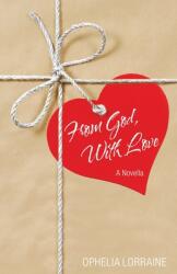 From God with Love: A Novella (ISBN: 9781664218604)