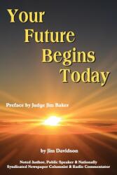 Your Future Begins Today (ISBN: 9781682353233)