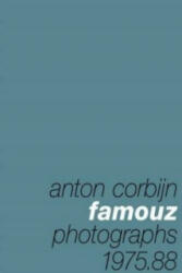 Anton Corbijn: Famouz - Anton Corbijn (2004)