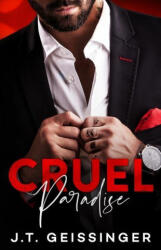 Cruel Paradise - J. T. Geissinger (ISBN: 9781733824378)