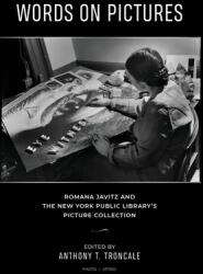 Words on Pictures: Romana Javitz and the New York Public Library's Picture Collection (ISBN: 9781734640908)