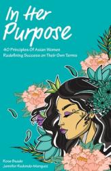 In Her Purpose (ISBN: 9781734732016)