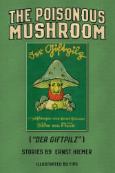 Poisonous Mushroom - Thomas Dalton (ISBN: 9781734804225)