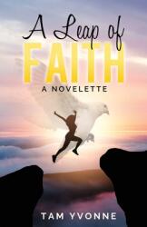 A Leap of Faith (ISBN: 9781735142487)