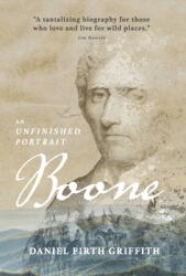 Boone: An Unfinished Portrait (ISBN: 9781735492209)