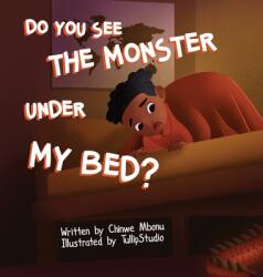 Do You See the Monster Under My Bed? (ISBN: 9781736743928)