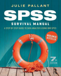 SPSS Survival Manual: A Step by Step Guide to Data Analysis Using IBM SPSS (ISBN: 9781760875534)