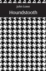 Houndstooth (ISBN: 9781761090790)